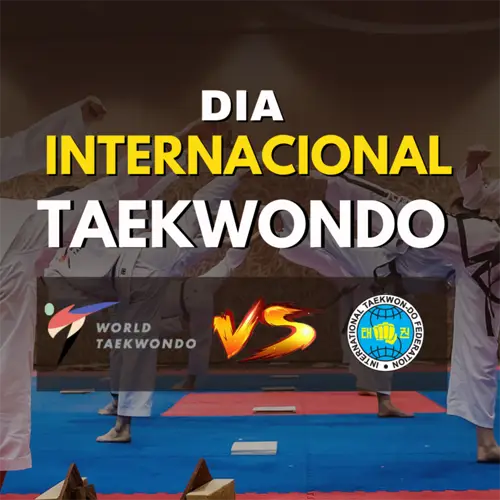 Dois Dias, Uma Arte: Reflexões Sobre o Dia Internacional do Taekwondo