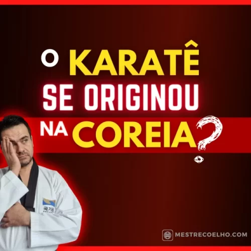 Estudos Sugerem que o Karatê se Originou na Coreia